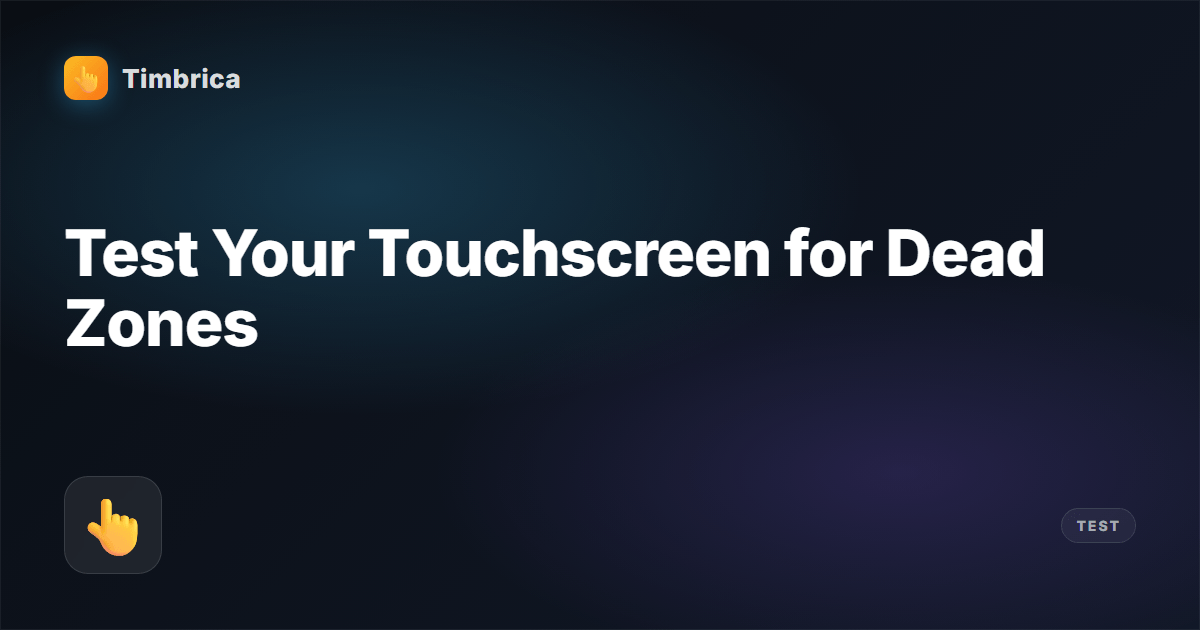 Touchscreen Test Online Free | Timbrica